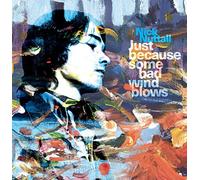 Nuttall, Nick - Just Because Some Bad Wind Blows [VINYL]