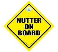 Nutter on Board Car Sign, Nutter Car Sign Yellow, Car Sign, Bumper Sticker, Baby on Board, Driving Sign, Automobile Sign, Vehicle Sign, Joke car signNutter Sign, Joke Sign, Bumper Sticker Style Car Sign, Decal, Funny Driving Sign, RUDE Car Sign