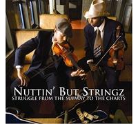 Nuttin' But Stringz - Struggle from the Subway