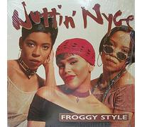 Nuttin' Nyce - Froggy Style / Proof Is in the Pudding [VINYL]