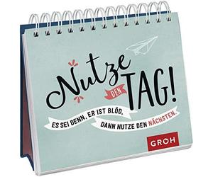 Nutze den Tag Es sei denn, er ist blAd, dann , Redaktionsteam.