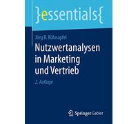 Utility Analyses in Marketing and Sales (essentials) – Springer Verlag