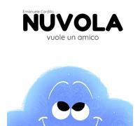 Nuvola: Vuole un amico (NimblyTales)