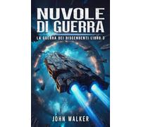 Nuvole Di Guerra: La Guerra Dei Discendenti Libro 3