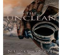 Nuzo Onoh The Unclean Paperback Book Nuzo Onoh Multicolor