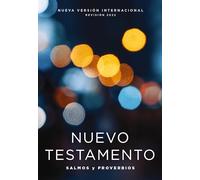 Nvi, Nuevo Testamento de Bolsillo, Con Salmos Y Proverbios, Revisión 2022, Tapa Rústica, Luces Brillantes: Nueva Version Internacional, Con Salmos y Proverbios