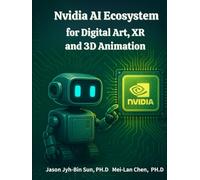 Nvidia AI Ecosystem for Digital Art, XR, and 3D Animation
