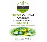 NVIDIA Certified Associate: Generative AI LLMs (NCA-GENL)