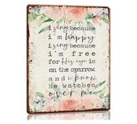 NWPNLXEA Metal Tin Sign I Sing Because I Am Happy His Eye Is on The Sparrow Bible Verse Wall Decor Scripture Matthew Hymn Lyrics Christian Artwork Decor for Bathroom