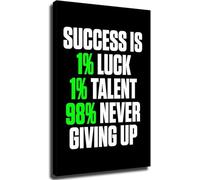 NWPNLXEA Never Give Up Quote Success Is 1% Luck 1% Talent 98% Persistence Motivational Poster Office Decor for Living Room Bedroom Unframed,08x12inch(20x30cm)