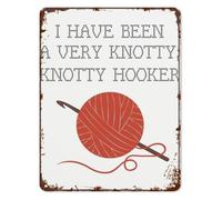 NWPNLXEA Vintage Style Tin Decor I Am A Very Knotty Knotty Hooker for Dorm Room Locker Room Cafe Bar Decor 8 X 12 in