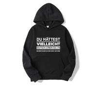 NXKAFAH NEW LIMITED Maybe You Should Have Learned German Funny German Deutsch hoodies long sleeves