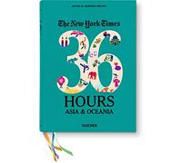 Ny Times, 36 Hours, Asia & Oceania