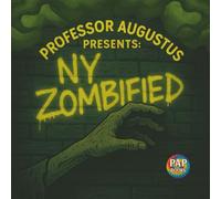 NY Zombified: The Outbreak Begins (Second Edition) (The Zombified World Saga)