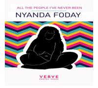 Nyanda Foday All The People I've Never Been Paperback Book Nyanda Foday Multicolor