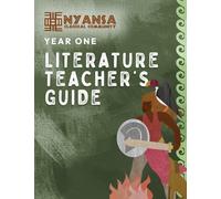 Nyansa Classical Community Year One Literature Teacher's Guide
