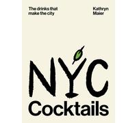 NYC Cocktails : The Drinks That Make New York City