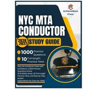 NYC MTA Conductor Study Guide 2026-2027: Pass the Conductor Exam with Confidence: 1,000 Practice Questions Across All 9 Ability Areas, 10 Full-Length ... Answer Explanations for Exam No. 6626