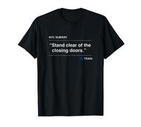 NYC New York City Subway, A Train Quote Graphic T-Shirt