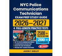 NYC Police Communications Technician Exam Study Guide 2026-2027: Comprehensive Review Prep with Proven Test-Taking Secret Strategies, 4 Full-Length ... 200+ Flashcards for the Civil Service Exam
