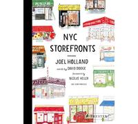 NYC Storefronts: Illustrations of the Big Apple's Best-Loved Spots (Compact Edition)