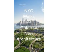 NYC Walks: Guide to New Architecture