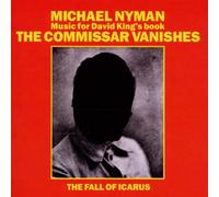 Nyman, Michael - The Commissar Vanishes / The Fall Of Icarus