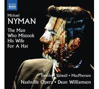 Nyman / Trevino / Sj - Michael Nyman: The Man Who Mistook His Wife for a Hat [Ne