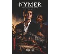 NYMER: The Name Beneath the Empire (The Nymer Saga)
