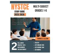 NYSTCE Multi-Subject Study Guide 2025-2026: Teachers of Childhood (Grade 1-6)
