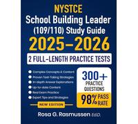 NYSTCE School Building Leader (109/110) Study Guide 2025-2026: Exam Prep with Proven Strategies Full-Length Practice Tests and Detailed Answer ... York State Teacher Certification Examinations