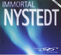 NYSTEDT/ENSEMBLE 96/KRONEN/AARTUN - Immortal Nystedt