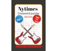 Nytimes Rock Trivia Crossword Puzzles Puzzles for Adult, Seniors & Teens: Crossword Puzzles easy to read print about Rock Trivia, 1970's,1980's and ... Roll Crosswords" are the best rock crossword