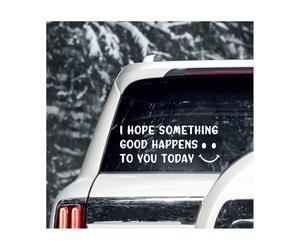 NYTKL Cute Car Decal with Smiley Face, 9.6 x 3.6 inches Bumper Sticker I Hope Something Good Happens to You Today, Waterproof Vinyl Decal Inspirational Decor for Cars Trucks SUVs