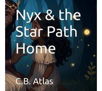 Nyx & the Star Path Home