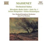 Nzso:Oss - MASSENET: Orchestral Suites Nos. 1- 3 / Herodiade