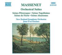 Nzso:Oss - Massenet - Orchestral Suites Nos 4-7 - 'Scènes pittoresques' etc