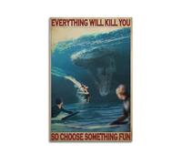nzzmy Everything Will Kill You So Choose Something Fun Surfing Dinosaur Poster Vintage Art Cover Room Decor Aesthetic Bedroom Decor Canvas Posters For Bedroom 08x12inch(20x30cm) Unframe-style