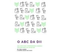 O ABC da DII: Um livro para compreender a doença inflamatória do intestino
