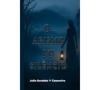 O Abismo do Silêncio