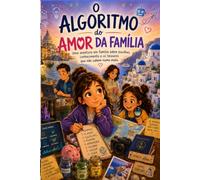 O Algoritmo do Amor da Família