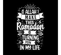 o Allah Make This Ramadan a Turning Point in My Life Best Wall Stickers 50.4x83.6cm Do not Damage The Wall Surface White