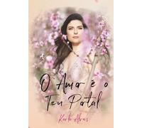 O Amor é o Teu Portal: Uma história real na busca do amor maior de todos - o próprio.