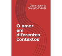 O amor em diferentes contextos