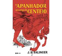 O Apanhador no Campo de Centeio (Em Portugues do Brasil)