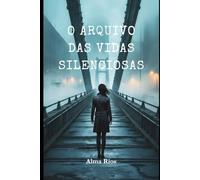 O Arquivo das Vidas Silenciosas: Qual das suas Vidas é o Álibi?