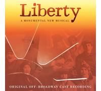 O.C.R. - Liberty: A Monumental New Musical / O.C.R.