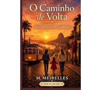 O Caminho de Volta: Edição Brasileira
