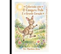 O Canguru Pulo: E o grande coração