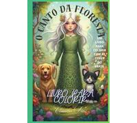 O Canto da Floresta: Um Livro para Colorir com as Cores do Brasil